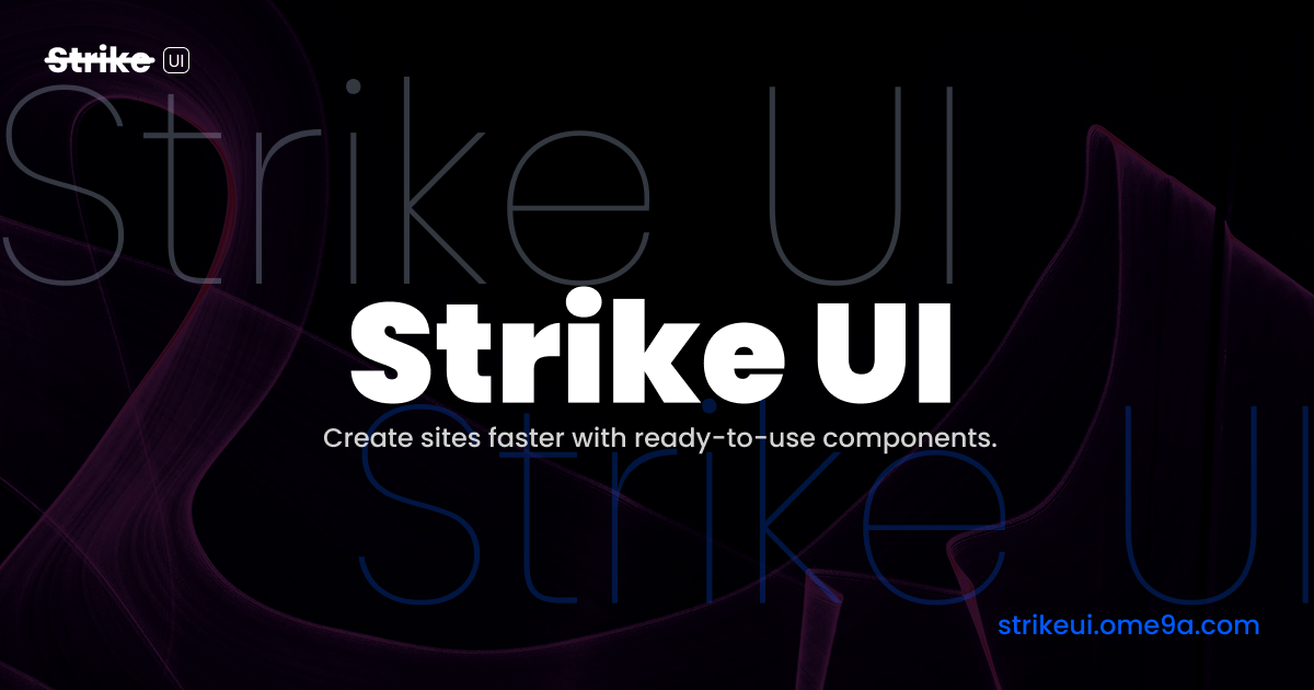 Strike UI - Build interfaces, faster.